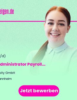 HR Administrator Payroll (d/w/m) - Mannheim