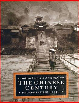 The Chinese Century - A Photographic History - Köln