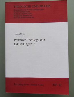 Norbert Mette: Praktisch-theologische, Erkundungen - Münster