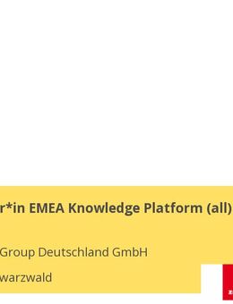 Koordinator*in EMEA Knowledge Platform (all) - Lahr (Schwarzwald)