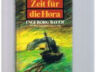 Zeit für die Hora,Ingeborg Bayer,Arena Verlag,1989 - Linnich