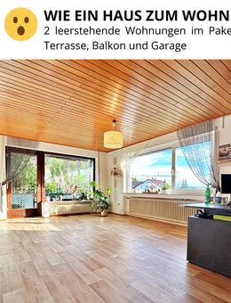 WIE EIN HAUS ZUM WOHNUNGSPREIS! - Zwei Wohnungen im Paket mit Garten, Terrasse, Balkon und Garage - Aichhalden