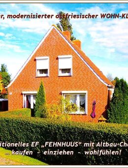 NORDSEE-Küste von privat: ein sanierter, modernisierter WOHN-KLASSIKER + Garage, NeGeb. auf großem Grdst. - Krummhörn