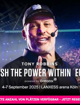 Tony Robbins „Unleash the Power Within“ in Köln 04. - 07.09.2025 - Mönchengladbach