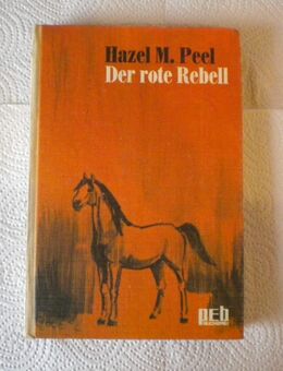 Der rote Rebell,Hazel M.Peel,Engelbert Verlag,1969 - Linnich