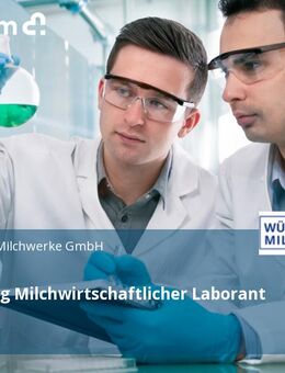 Ausbildung Milchwirtschaftlicher Laborant (m/w/d) - Würzburg