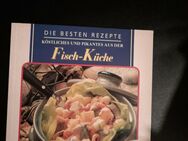 DIE BESTEN REZEPTE - Köstliches und Pikantes aus der FISCH-Küche - Essen