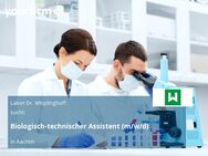 Biologisch-technischer Assistent (m/w/d) - Aachen