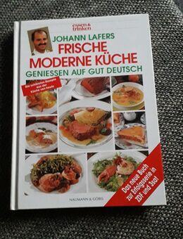 Johann Lafers- Frische moderne Küche Geniessen auf gut Deutsch - Euskirchen