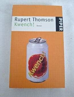 Kwench von Rupert Thomson (Taschenbuch) - Essen