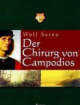 Der Chirurg von Campodios. - Sigmaringen