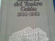 La Historia del Teatro Colon de Buenos Aires 1908-1968 - Frankfurt (Main)