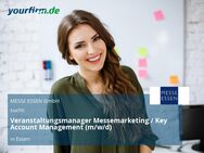 Veranstaltungsmanager Messemarketing / Key Account Management (m/w/d) - Essen