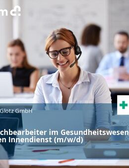 Kaufm. Sachbearbeiter im Gesundheitswesen für unseren Innendienst (m/w/d) - Gerlingen