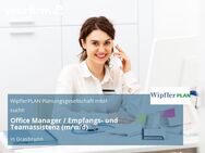 Office Manager / Empfangs- und Teamassistenz (m/w/d) - Grasbrunn