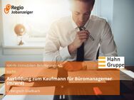 Ausbildung zum Kaufmann für Büromanagement (m/w/d) - Bergisch Gladbach