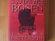 DIE WIEGE DES BÖSEN ~ von James Patterson, Thriller, Hardcover, gepflegt - Bad Lausick