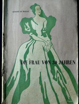Die Frau von 30 Jahren - Romanheft Volksausgabe, alt - Niederfischbach