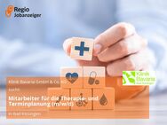 Mitarbeiter für die Therapie- und Terminplanung (m/w/d) - Bad Kissingen