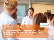 Staatlich anerkannter Erzieher (m/w/d) für die eFöB an der Katholischen Schule Bernhard Lichtenberg - Berlin