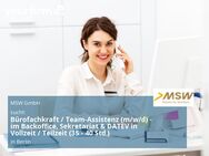 Bürofachkraft / Team-Assistenz (m/w/d) - im Backoffice, Sekretariat & DATEV in Vollzeit / Teilzeit (35 - 40 Std.) - Berlin