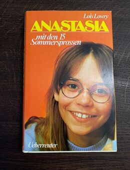 Lois Lowry - Anastasia mit den 15 Sommersprossen - Vilshofen (Donau) Zentrum