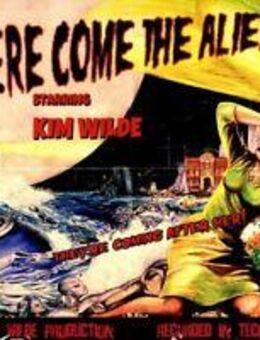 Hör CD HERE COME THE ALIENS starring Kim Wilde - Hamburg