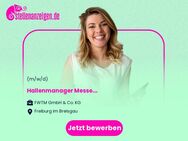 Hallenmanager Messe (m/w/d) - Freiburg (Breisgau)