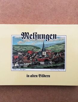 Melsungen in alten Bildern Buch Wiegand Otto Stadtgeschichte Ortskunde - Bremen