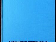 Bildband Landkreis Birkenfeld-herausgegeben 1971 vom Verein für Heimatkunde im Landkreis Birkenfeld - Niederfischbach