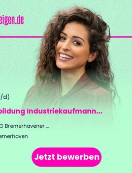 Ausbildung Industriekaufmann (m/w/d) - Bremerhaven