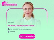 Kauffrau / Kaufmann für Versicherungen und Finanzen im Vertriebsinnendienst in Münster (w/m/d) - Münster
