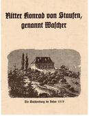Ritter Konrad von Staufen, genannt Wascher Wäscherschloss Kaißer, Paul und Elisabeth in 73565