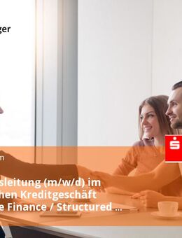 Abteilungsleitung (m/w/d) im gewerblichen Kreditgeschäft (Corporate Finance / Structured Finance) - Ulm