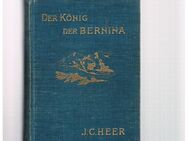 Der König der Bernina,J.C.Heer,Cottasche Buchhandlung,1924 - Linnich
