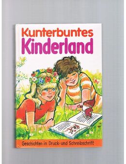 Kunterbuntes Kinderland,B.Rasch,Sonderausgabe für die Kaufhof AG,1979 - Linnich
