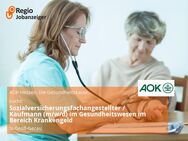 Sozialversicherungsfachangestellter / Kaufmann (m/w/d) im Gesundheitswesen im Bereich Krankengeld - Groß Gerau