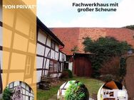 Platz für kreative Ideen - Fachwerkhaus mit großer Scheune (kein Denkmalschutz)*Provisionsfrei* - Hessisch Oldendorf