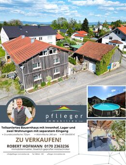 Teilsaniertes Bauernhaus mit Innenhof, Lager und 2 Wohnungen mit separatem Eingang - Tittling