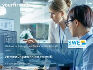 Vermessungstechniker (w/m/d) - Esslingen (Neckar)