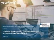 IT-Projektmanagerin / IT-Projektmanager (m/w/d) - Hauptabteilung IT - Bonn