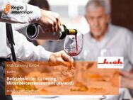 Betriebsleiter Catering Mitarbeiterrestaurant (m/w/d) - Mönchengladbach