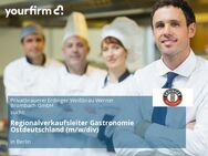 Regionalverkaufsleiter Gastronomie Ostdeutschland (m/w/div) - Berlin