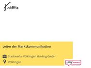 Leiter der Marktkommunikation - Völklingen