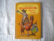 Zirkusdirektor Bip und seine Freunde,Gina Ruck-Pauquet,Loewe Verlag,1985 - Linnich
