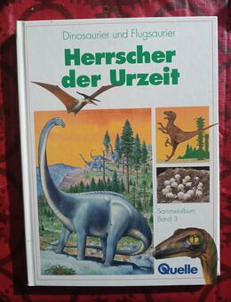 Buch Herrscher der Urzeit, Dino.- & Flugsaurier Sammelalbum, Bd 3 *Schloss Verlag, M.Golte-Bechtle - Angermünde