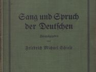 Buch für Seminare von D. Friedrich Michael Schiele SANG UND SPRUCH DER DEUTSCHEN - Zeuthen