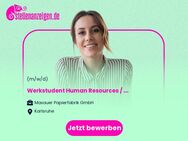 Werkstudent Human Resources / Personalmanagement / BWL / Psychologie (w/m/d) - Karlsruhe