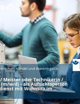Meisterin / Meister oder Technikerin / Techniker (m/w/d) - als Aufsichtsperson im Außendienst mit Wohnsitz im Großraum Berlin - Abteilung Prävention - Berlin