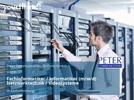 Fachinformatiker / Informatiker (m/w/d) Netzwerktechnik / Videosysteme - Aschaffenburg